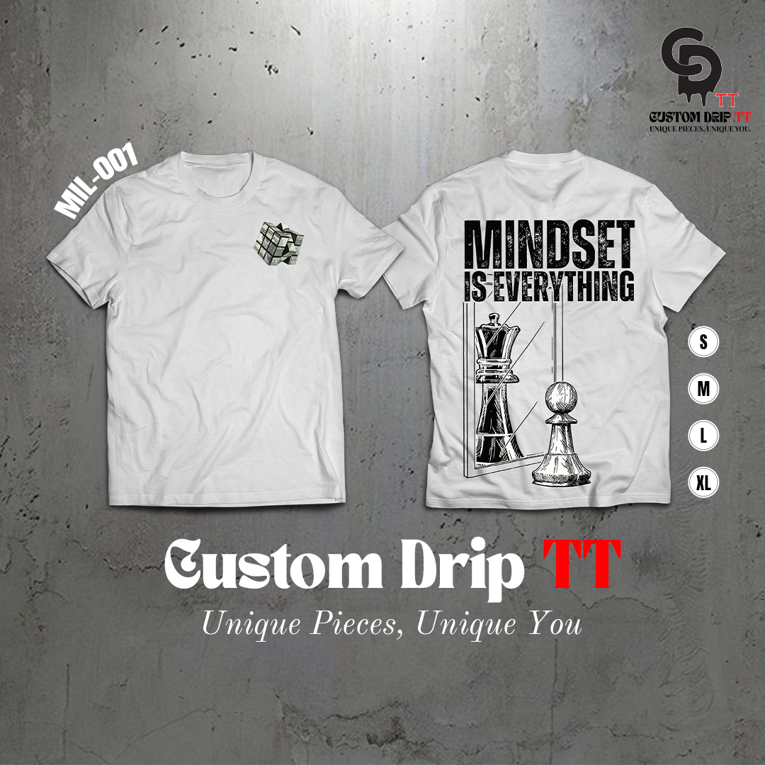 Mindset is Everthing - Tee