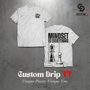 Mindset is Everthing - Tee