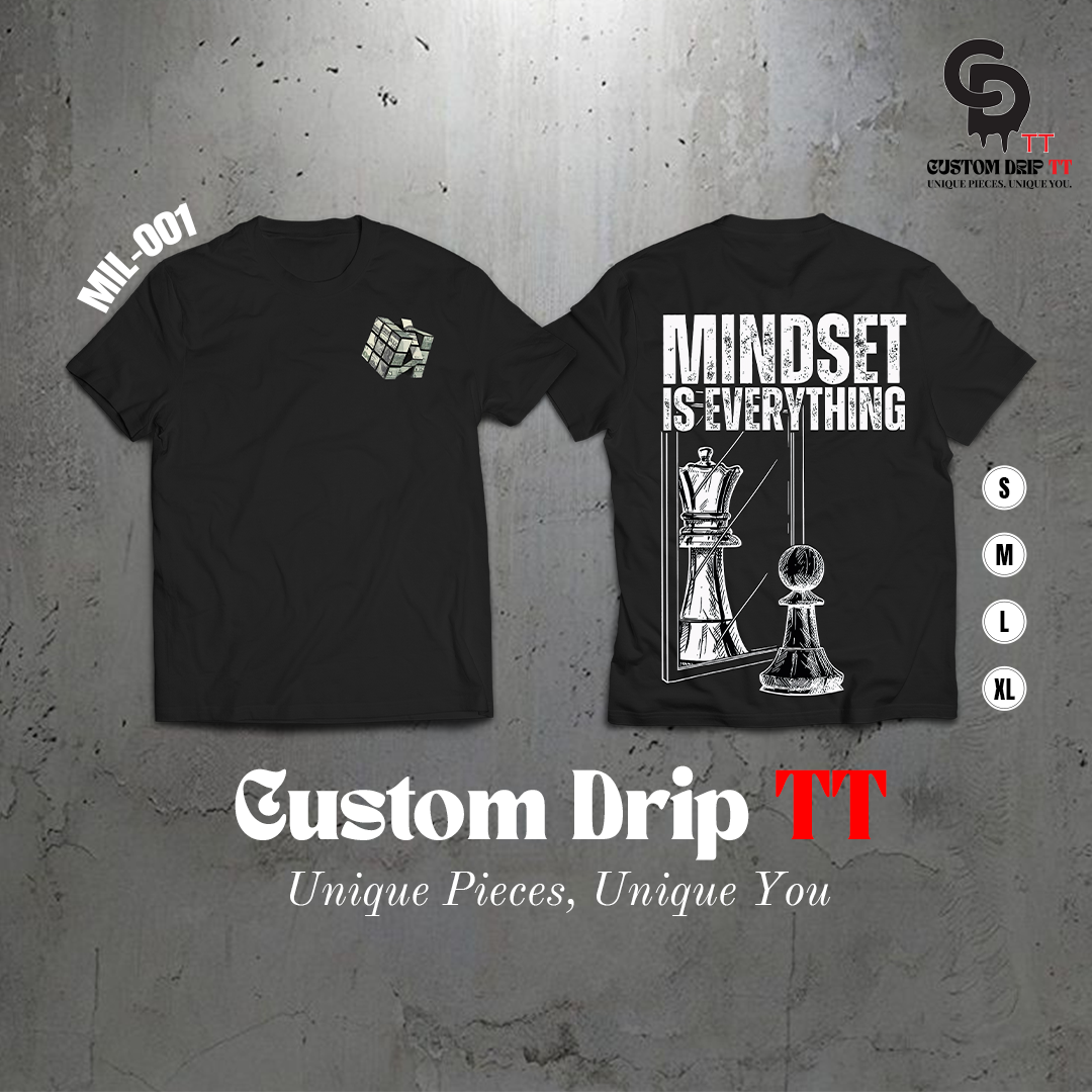 Mindset is Everthing - Tee