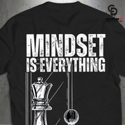 Mindset is Everthing - Tee